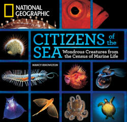 Citizens of the Sea: Wondrous Creatures from the Census of Marine Life (ISBN: 9781426206436)