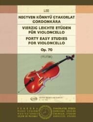 NEGYVEN KÖNNYű GYAKORLAT GORDONKÁRA OP. 70 (ISBN: 9786300160842)