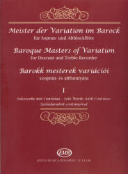 BAROKK MESTEREK VARIÁCIÓI SZOPRÁN-ÉS ALTFURULYÁRA II DUETTEK (ISBN: 9786300181816)