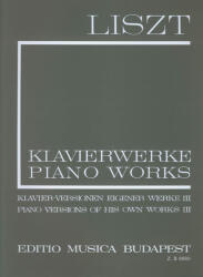LISZT ÖSSZKIADÁS I/17 KLAVIER-VERSIONEN EIGENER WERKE III (ISBN: 9786300190252)