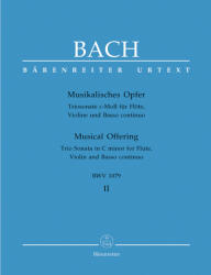 MUSIKALISCHES OPFER II TRIOSONATE C-MOLL FÜR FL. VL. UND BASSO CONT. BWV 1079 (ISBN: 9786420196448)