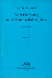 AUFERSTEHUNG UND HIMMELFAHRT JESU, ORATORIUM PARTITUR (ISBN: 9786470213997)