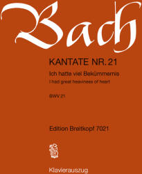 KANTATE NR. 21 ICH HATTE VIEL BEKÜMMERNIS BWV 21, KLAVIERAUSZUG (ISBN: 9786460229663)