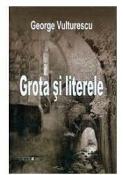 Grota şi literele (ISBN: 9789737577801)