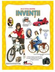 Afla totul despre - Inventii (ISBN: 9786067061581)