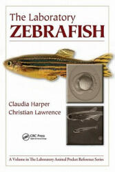 Laboratory Zebrafish - Christian Lawrence (ISBN: 9781439807439)