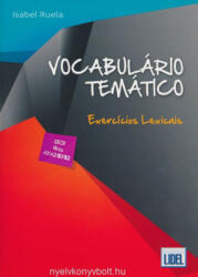Isabel Ruela: Vocabulário Temático - Erxercícios Lexicais QUECR NíveisA1/A2/B1/B2 (ISBN: 9789897520013)