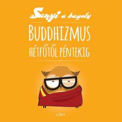 Buddhizmus hétfőtől péntekig (2015)