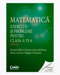 Matematica. Exercitii si probleme pentru clasa a 6-a semestrul 1 - Dorinel Mihai Craciun (ISBN: 9786068668802)