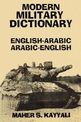 Modern Military Dictionary: English-Arabic/Arabic-English (2003)