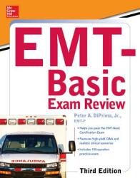 McGraw-Hill Education's Emt-Basic Exam Review Third Edition (2015)
