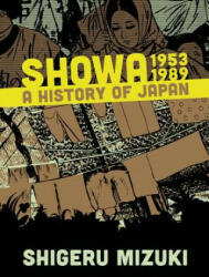 Showa 1953-1989 - Shigeru Mizuki & Translated by Zack Davidson (2015)