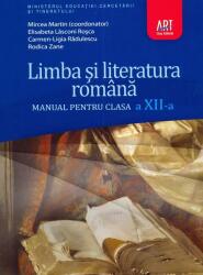 Limba și literatura română. Manual pentru clasa a XII-a (ISBN: 9789731245843)