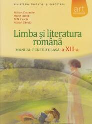 Limba și literatura româna. Manual pentru clasa a XII-a (ISBN: 9789731244198)