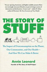 The Story of Stuff - Annie Leonard, Ariane Conrad (ISBN: 9781451610291)