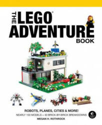 Lego Adventure Book, Vol. 3 - Megan Rothrock (2015)