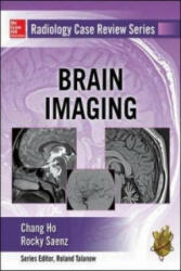 Radiology Case Review Series: Brain Imaging - Chang Ho (2015)