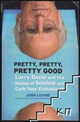 Pretty, Pretty, Pretty Good - Josh Levine (ISBN: 9781550229479)
