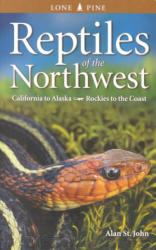 Reptiles of the Northwest - Alan St John, Alan St John (ISBN: 9781551053431)