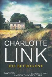 Charlotte Link: Die Betrogene (ISBN: 9783734100857)
