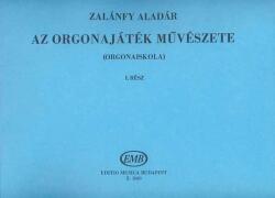 AZ ORGONAJÁTÉK MűVÉSZETE (ORGONAISKOLA) I: MANUÁLISKOLA I. TANÉV (ISBN: 9786300190658)