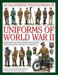 Illustrated Encyclopedia of Uniforms of World War II - Jonathan North (2015)