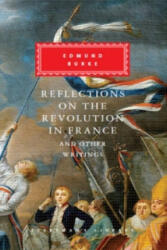Reflections on The Revolution in France And Other Writings - Edmund Burke (2015)