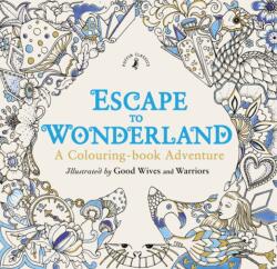 Escape to Wonderland: A Colouring Book Adventure (2015)
