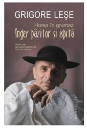 Horea in grumaz. Inger pazitor si ispita - Grigore Lese (ISBN: 9789735049744)