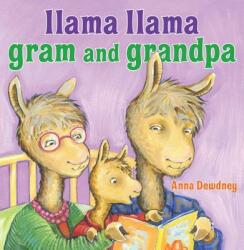 Llama Llama Gram and Grandpa - Anna Dewdney (2015)