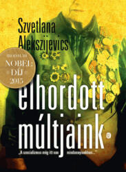 Elhordott múltjaink (2015)