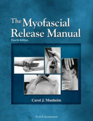 Myofascial Release Manual - Carol J Manheim (ISBN: 9781556428357)