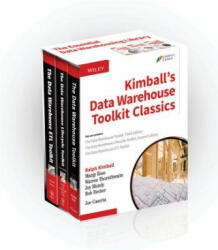 Kimball's Data Warehouse Toolkit Classics: The Data Warehouse Toolkit, 3rd Edition; The Data Warehouse Lifecycle Toolkit, 2nd Edition; The Data Warehouse - Ralph Kimball (2014)