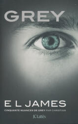 E. L. James: Grey (ISBN: 9782709650564)