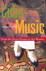Cuba and Its Music - Ned Sublette (ISBN: 9781556526329)