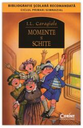 MOMENTE ȘI SCHIȚE (ISBN: 9786068668017)