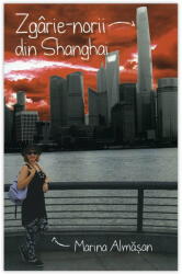 Zgârie-norii din Shanghai (ISBN: 9786068723273)