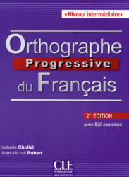 Ortografie progresivă a limbii franceze, ediția a 2-a. . . + CD (ISBN: 9782090381450)