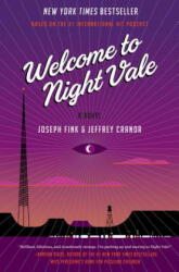 Welcome to Night Vale - Joseph Fink, Jeffrey Cranor (2015)