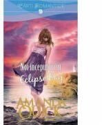 Noi inceputuri in Eclipse Bay - Amanda Quick (ISBN: 9786063300783)