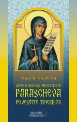 Viața și minunile Preacuvioasei Parascheva povestită tinerilor (ISBN: 9786068653532)