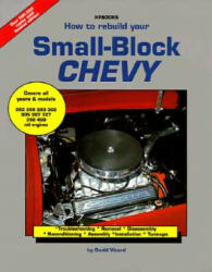 How to Rebuild Your Small Block Chevy - David Vizard (ISBN: 9781557880291)