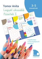 Tomor Anita - Legyél okosabb füzetek I (ISBN: 9786158027502)