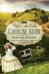 Caroline kuzin /Pemberley-krónikák 6 (2015)