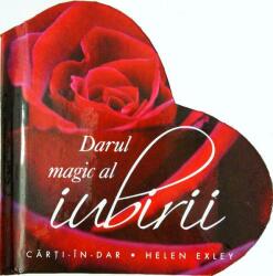 Darul magic al iubirii (ISBN: 9786068290508)