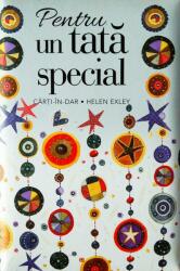 Pentru un tata special (ISBN: 9786068290393)