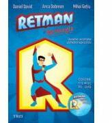 Retman si Retmagia. Desene animate psihoterapeutice - Daniel David (ISBN: 9786067194043)