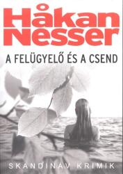 A felügyelő és a csend /Skandináv krimik (2015)