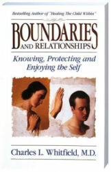 Boundaries and Relationships - Charles L. Whitfield (ISBN: 9781558742598)
