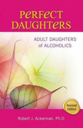 Perfect Daughters - Robert J. Ackerman (ISBN: 9781558749528)